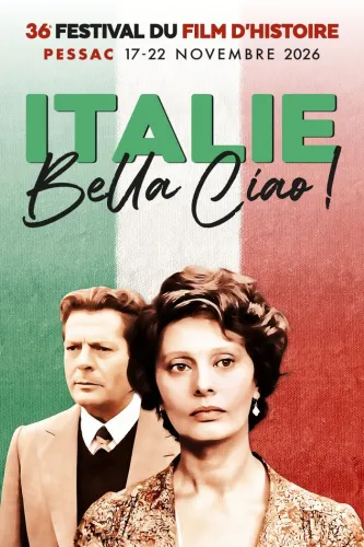 Poster for the 36th History Film Festival of Pessac (November 17-22, 2026) featuring the theme 'Italy Bella Ciao' with two actors against the Italian flag colors