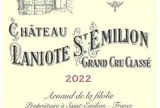 Wine label for Château Laniote Saint-Émilion Grand Cru Classé vintage 2022, featuring the château tower illustration, Bordeaux Exposition 1885 medals, and bottle number 006445.