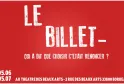 Red poster for Théâtre des Beaux Arts Bordeaux presenting « Le Billet » from June 5-7, with the question « Who said that choosing meant giving up? »
